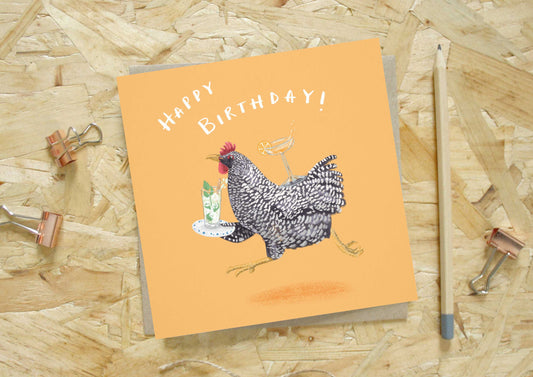 Every Goose Chicken & Cocktails Birthday Card