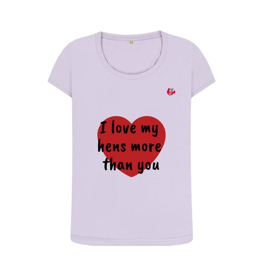 Violet I love my hens more than you - Women's Top