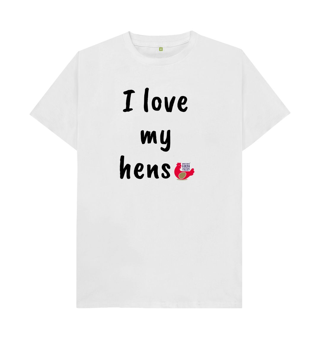 White I Love My Hens Unisex T-shirt